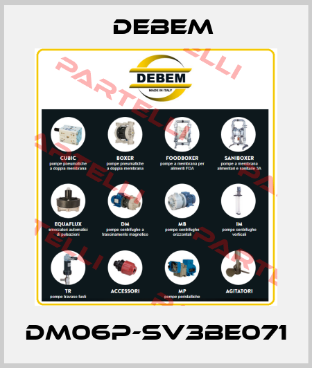 DM06P-SV3BE071 Debem