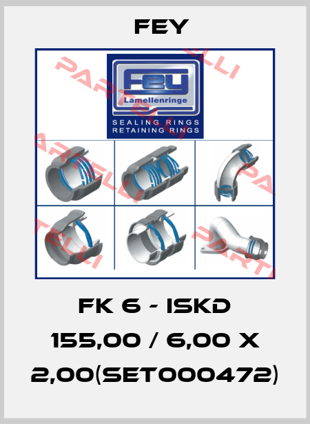 FK 6 - ISKD 155,00 / 6,00 x 2,00(SET000472) Fey