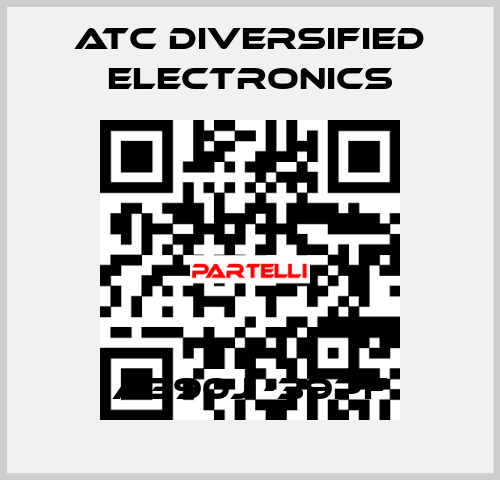 A390j -39pF ATC Diversified Electronics