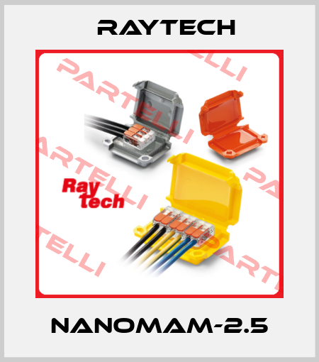 NANOMAM-2.5 Raytech