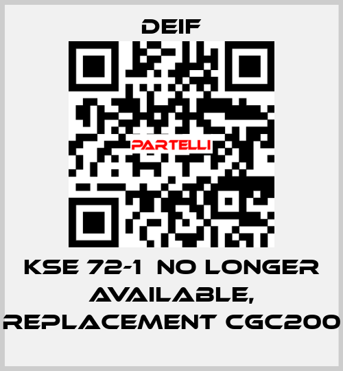 KSE 72-1  no longer available, replacement CGC200 Deif