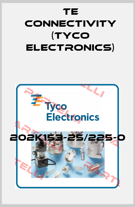 202K153-25/225-0 TE Connectivity (Tyco Electronics)