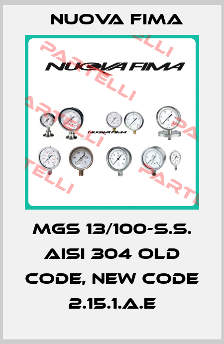 MGS 13/100-S.S. AISI 304 old code, new code 2.15.1.A.E Nuova Fima