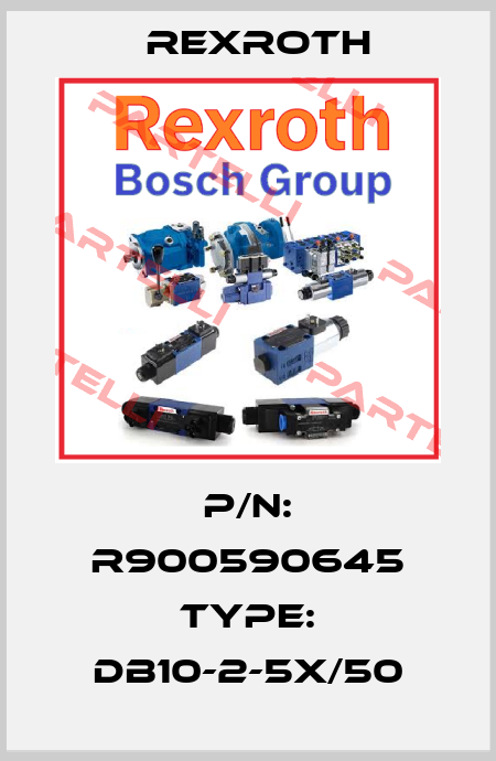 P/N: R900590645 Type: DB10-2-5X/50 Rexroth