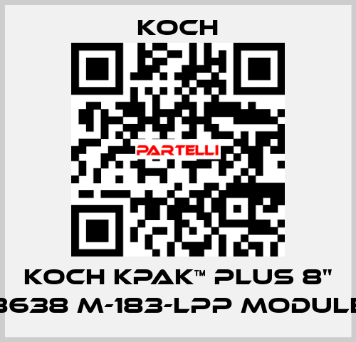 KOCH KPAK™ PLUS 8" 8638 M-183-LPP Module KOCH
