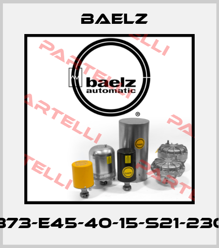 373-E45-40-15-S21-230 Baelz