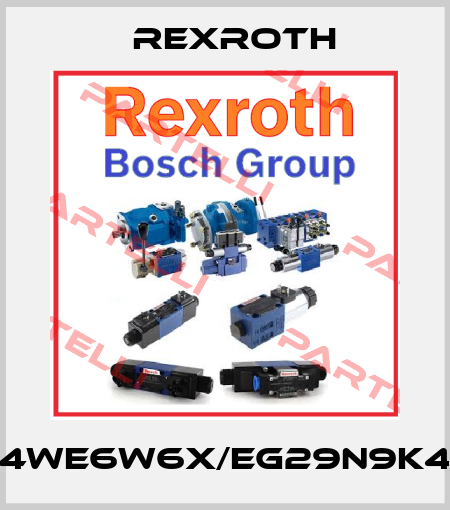 4WE6W6X/EG29N9K4 Rexroth