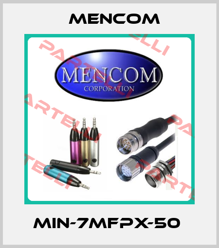 MIN-7MFPX-50  MENCOM