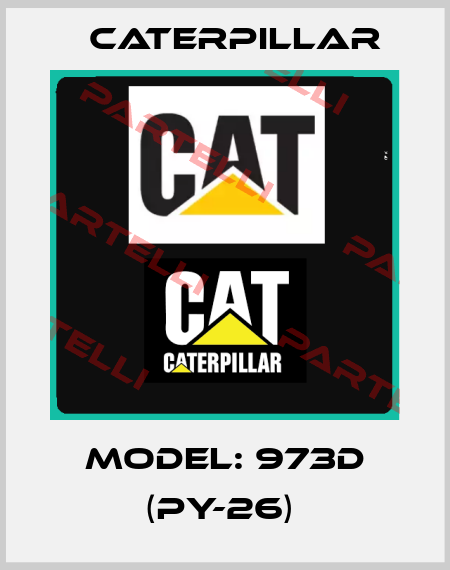 MODEL: 973D (PY-26)  Caterpillar
