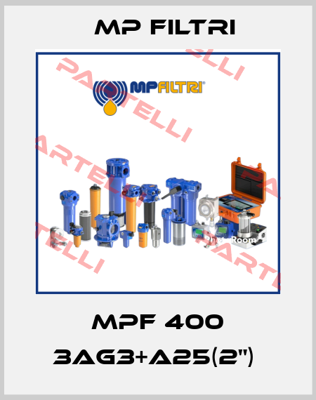 MPF 400 3AG3+A25(2")  MP Filtri