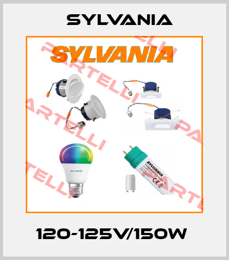 120-125V/150W  Sylvania