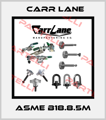 ASME B18.8.5M Carr Lane