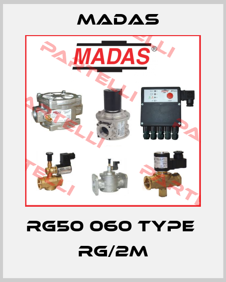 RG50 060 Type  RG/2M Madas