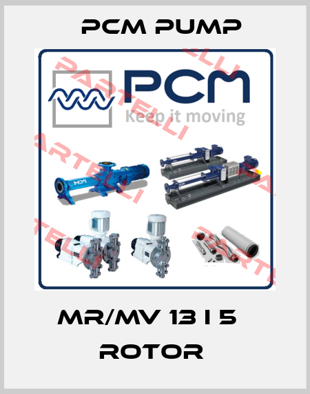 MR/MV 13 I 5   ROTOR  PCM Pump