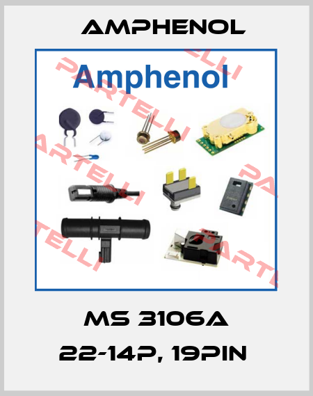 MS 3106A 22-14P, 19PIN  Amphenol