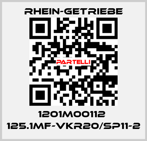 1201M00112  125.1MF-VKR20/SP11-2 Rhein-Getriebe