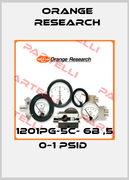 1201PG-5C- 6B ,5 0–1 PSID  Orange Research