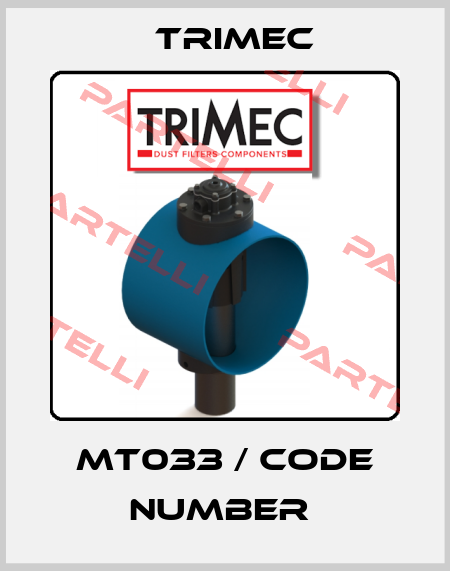 MT033 / CODE NUMBER  Trimec