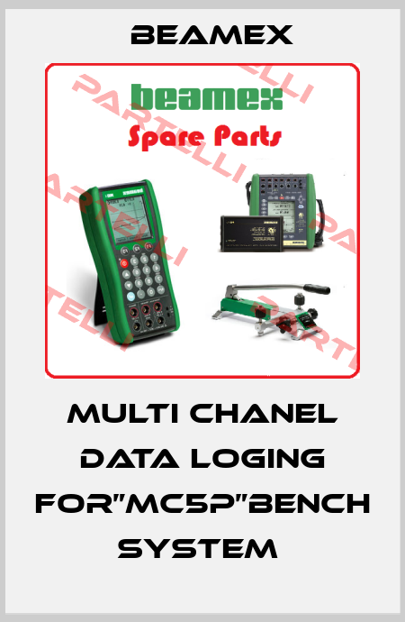 MULTI CHANEL DATA LOGING FOR”MC5P”BENCH SYSTEM  Beamex