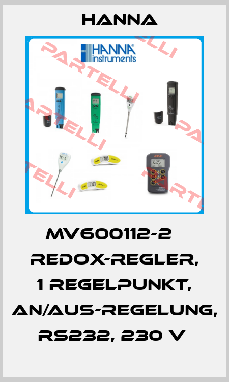 MV600112-2   REDOX-REGLER, 1 REGELPUNKT, AN/AUS-REGELUNG, RS232, 230 V  Hanna