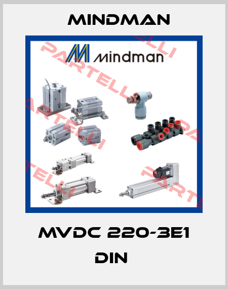 MVDC 220-3E1 DIN  Mindman