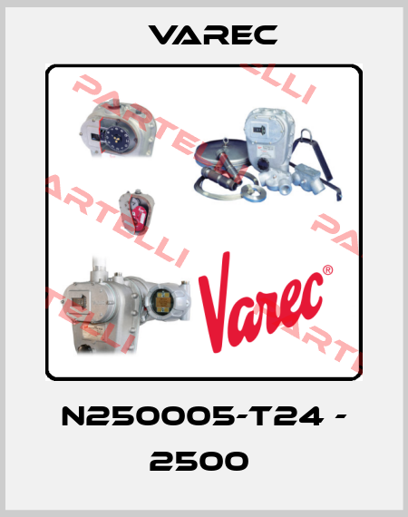 N250005-T24 - 2500  Varec