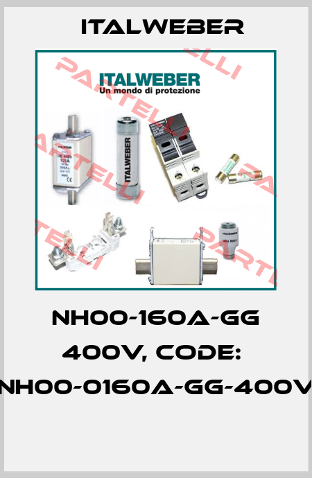 NH00-160A-GG 400V, CODE:  NH00-0160A-GG-400V  Italweber