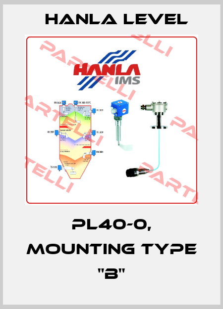 PL40-0, Mounting Type "B" HANLA LEVEL