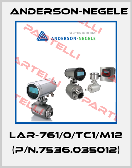 LAR-761/0/TC1/M12 (p/n.7536.035012) Anderson-Negele