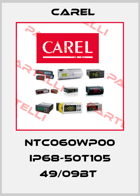 NTC060WP00 IP68-50T105 49/09BT  Carel