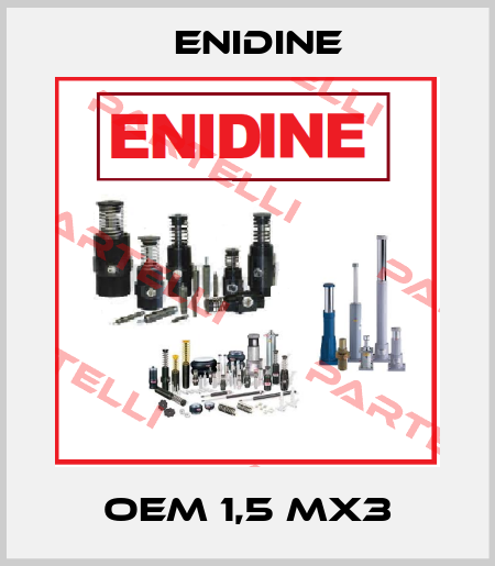 OEM 1,5 MX3 Enidine