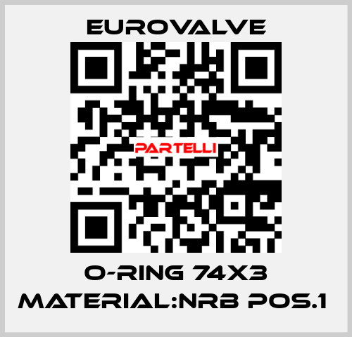O-RING 74X3 MATERIAL:NRB POS.1  Eurovalve