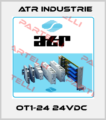 OT1-24 24VDC  ATR Industrie