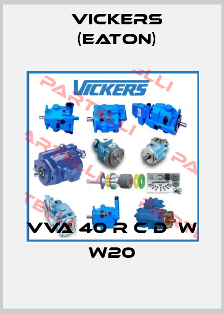 VVA 40 R C D  W W20 Vickers (Eaton)