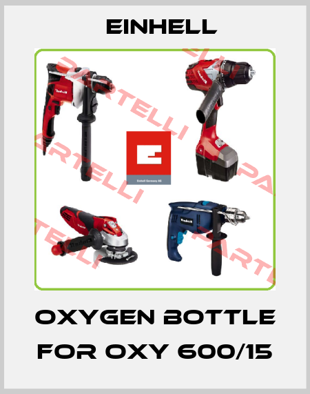 oxygen bottle for Oxy 600/15 Einhell