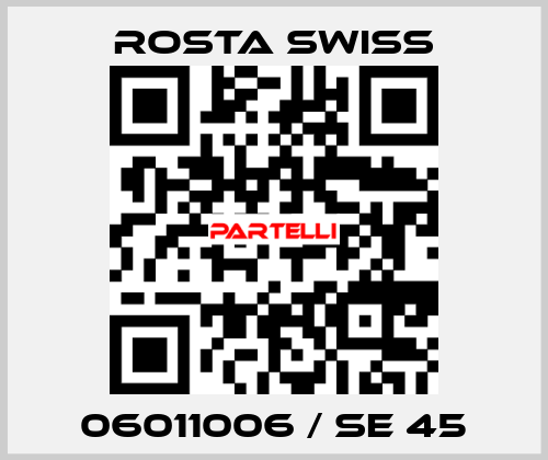 06011006 / SE 45 Rosta Swiss