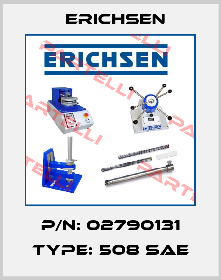P/N: 02790131 Type: 508 SAE Erichsen