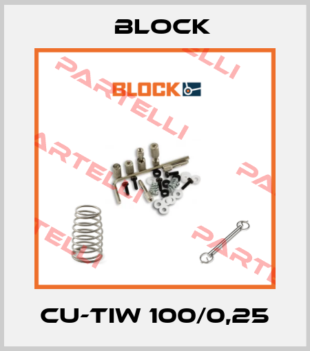 CU-TIW 100/0,25 Block