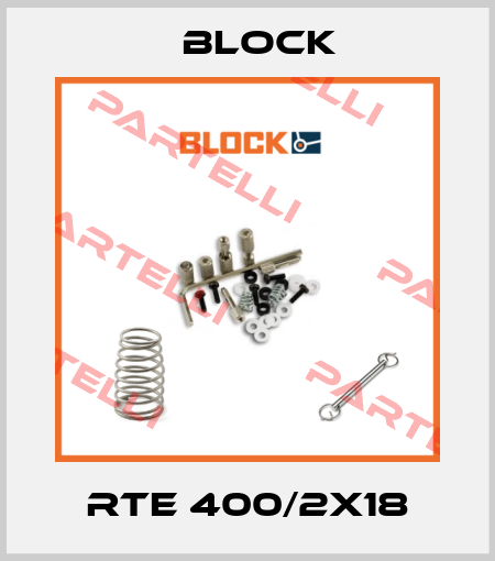 RTE 400/2x18 Block