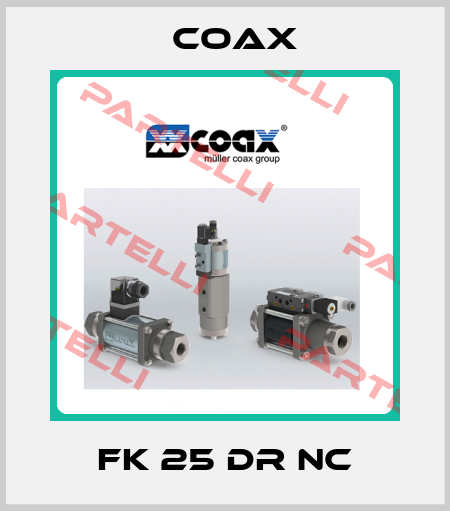 FK 25 DR NC Coax
