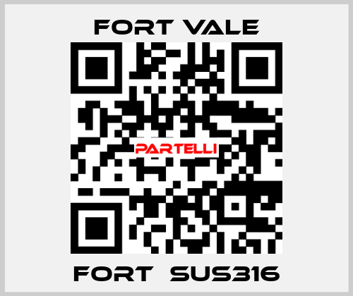 Fort　SUS316 Fort Vale