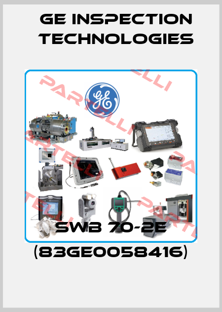 SWB 70-2E (83GE0058416) GE Inspection Technologies