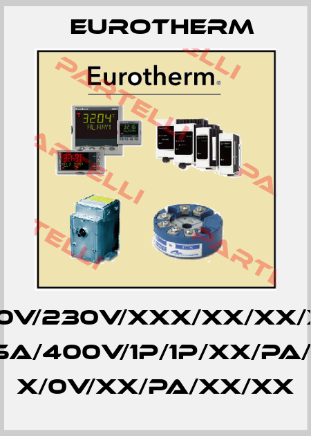 EPOWER/4PH-160A/600V/230V/XXX/XX/XX/XX/XX/XX/XXX/XX/XX/ XXX/XXX/XX/ENG/125A/400V/1P/1P/XX/PA/V2/XX/SP/0V/XX/0V/ X/0V/XX/PA/XX/XX Eurotherm