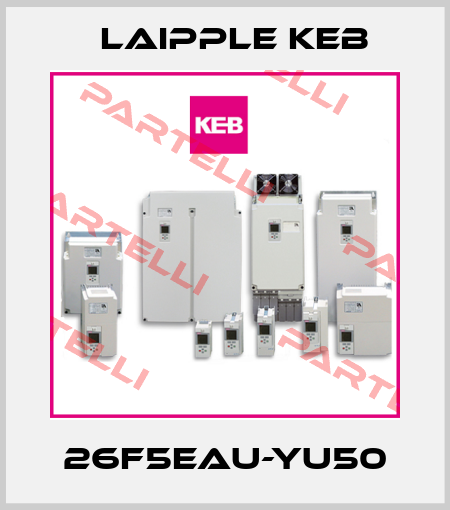 26F5EAU-YU50 LAIPPLE KEB
