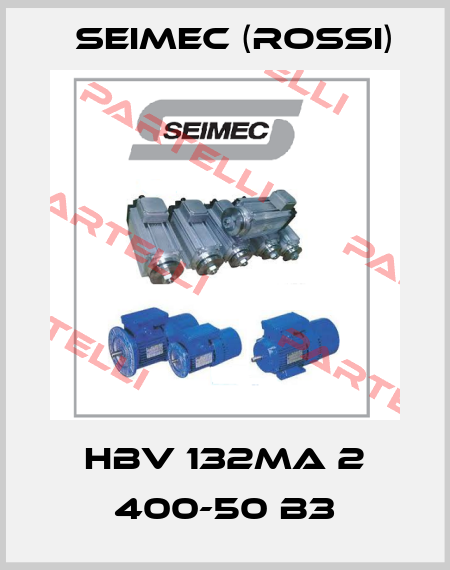 HBV 132MA 2 400-50 B3 Seimec (Rossi)