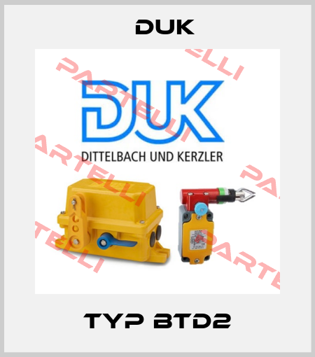 Typ BTD2 DUK