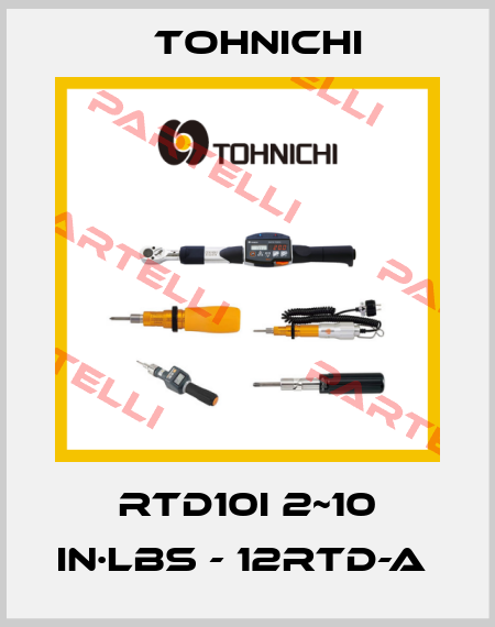 RTD10I 2~10 in·lbs - 12RTD-A  Tohnichi