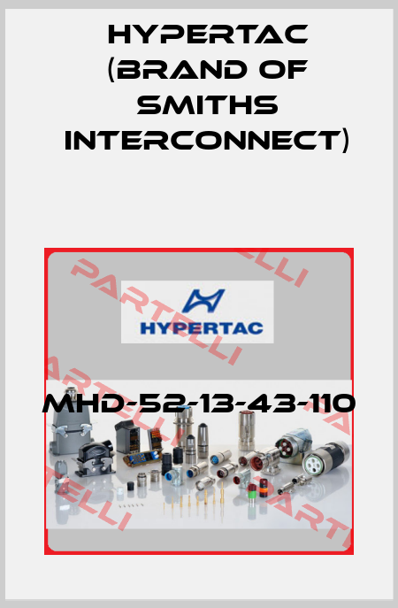 MHD-52-13-43-110 Hypertac (brand of Smiths Interconnect)