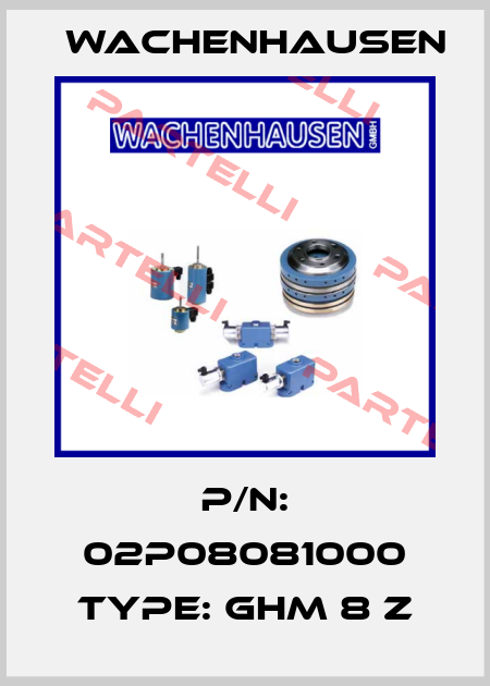 p/n: 02P08081000 type: GHM 8 Z Wachenhausen