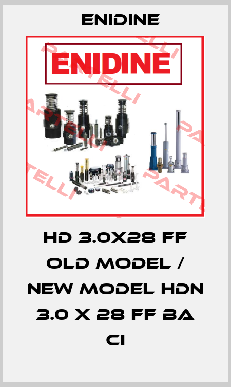 HD 3.0x28 FF old model / new model HDN 3.0 x 28 FF BA CI Enidine